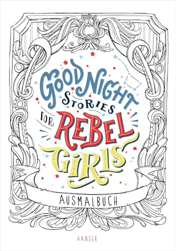 Good Night Stories for Rebel Girls - Ausmalbuch