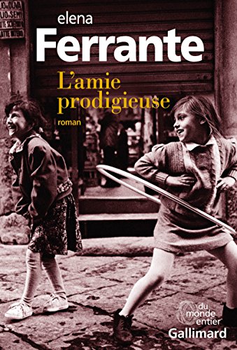 L'amie prodigieuse: Enfance, adolescence
