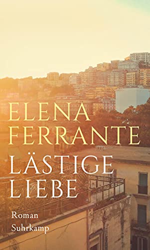 Lästige Liebe: Roman