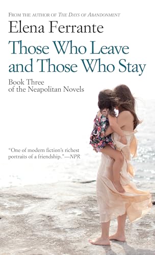 Those Who Leave and Those Who Stay (The Neapolitan Novels: Thorndike Press Large Print Basic: "Middle Time", Band 3)