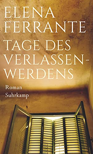 Tage des Verlassenwerdens: Roman Tage des Verlassenwerdens: Roman