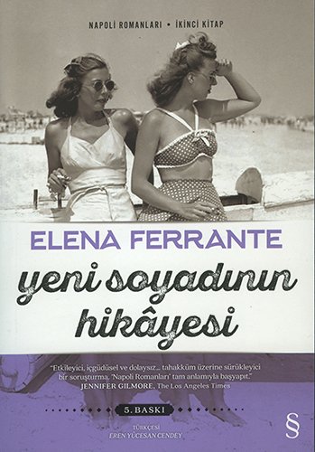 Yeni Soyadinin Hikayesi: Napoli Romanları - İkinci Kitap Yeni Soyadinin Hikayesi: Napoli Romanları - İkinci Kitap von Everest Yayinlari