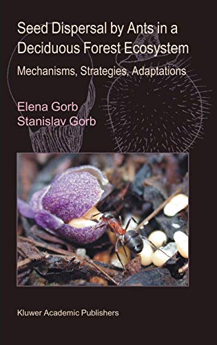 Seed Dispersal by Ants in a Deciduous Forest Ecosystem: Mechanisms, Strategies, Adaptations von Springer