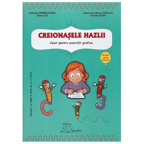 Creionasele Hazlii. Caiet Pentru Exercitii Grafice von Tehno-Art