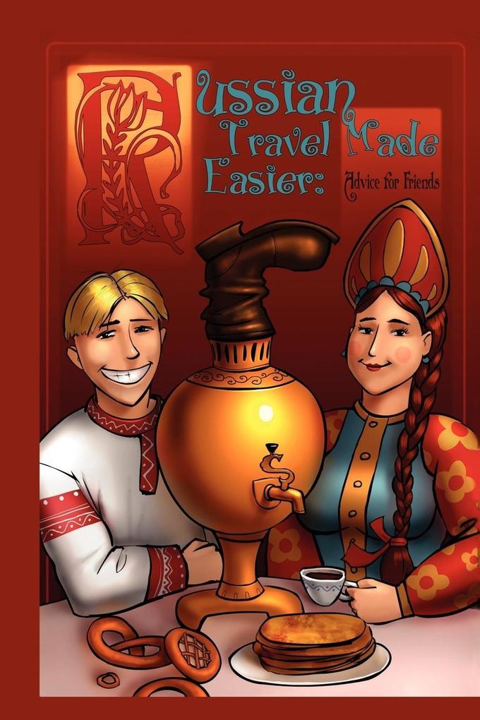 Russian Travel Made Easier von Trafford Publishing