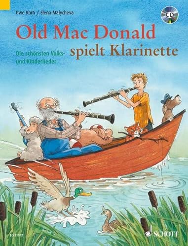 Old Mac Donald spielt Klarinette: Die schönsten Volks- und Kinderlieder. 1-2 Klarinetten in B.