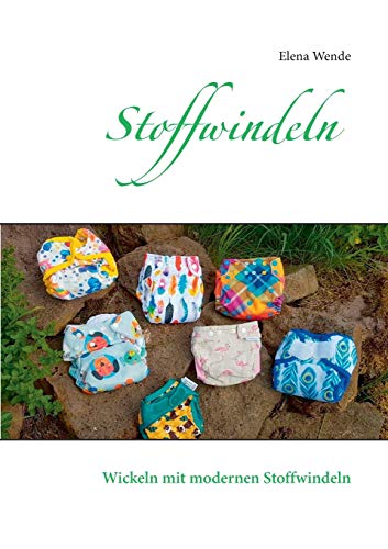 Stoffwindeln: Wickeln mit modernen Stoffwindeln