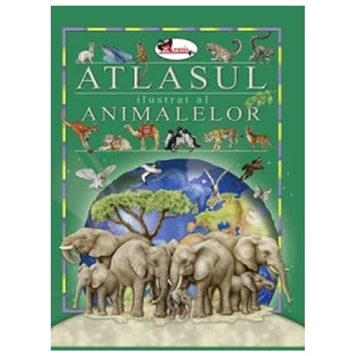 Atlasul Ilustrat Al Animalelor von Aramis