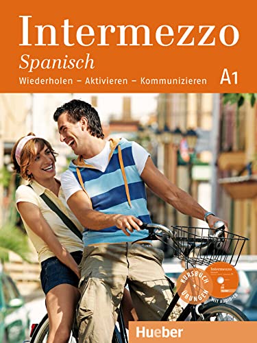 Intermezzo Spanisch A1: Wiederholen – Aktivieren – Kommunizieren / Kursbuch mit Audio-CD