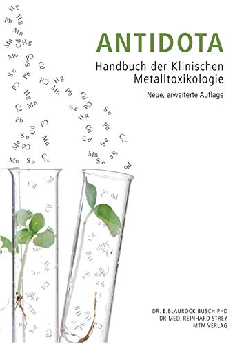 Antidota: Handbuch der Klinischen Metalltoxikologie