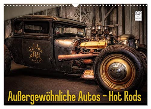 Außergewöhnliche Autos - Hot Rods (Wandkalender 2024 DIN A3 quer), CALVENDO Monatskalender von CALVENDO