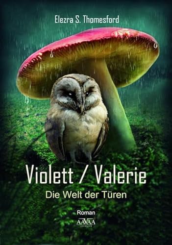 Violett / Valerie - Großdruck: Die Welt der Türen von AAVAA Verlag