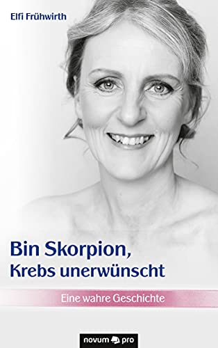 Bin Skorpion, Krebs unerwünscht: Eine wahre Geschichte