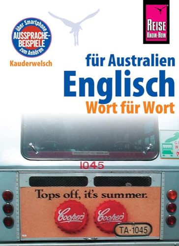Reise Know-How Sprachführer Englisch für Australien - Wort für Wort: Kauderwelsch-Band 150 Reise Know-How Sprachführer Englisch für Australien - Wort für Wort: Kauderwelsch-Band 150