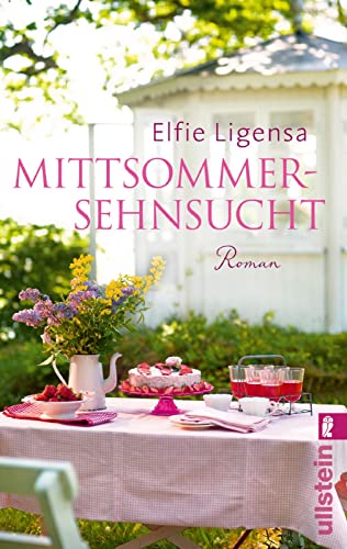 Mittsommersehnsucht: Ein Norwegenroman