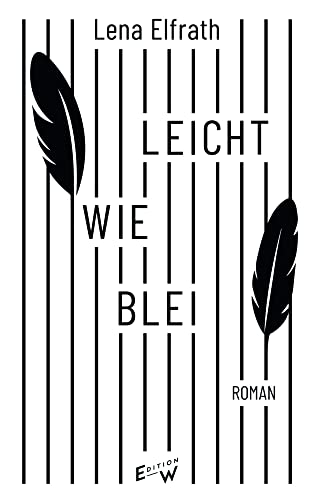Leicht wie Blei von Edition W GmbH