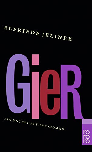 Gier: Ein Unterhaltungsroman Gier: Ein Unterhaltungsroman