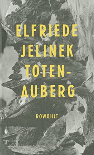 Totenauberg: Ein Stück Totenauberg: Ein Stück von Rowohlt