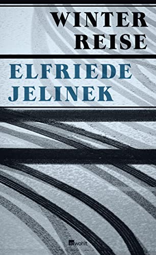 Winterreise: Ein Theaterstück