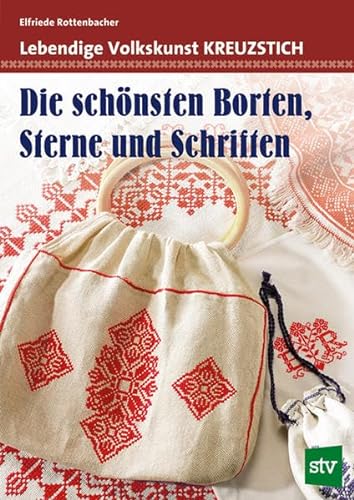 Die schönsten Borten, Sterne und Schriften von Stocker Leopold Verlag