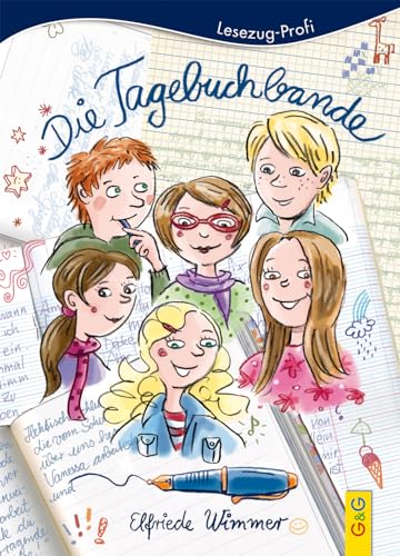 "LESEZUG/Profi: Die Tagebuchbande * * * Das Original: die beliebteste Reihe für den Leseerfolg – In Serifenschrift für Leseprofis – Lesespaß für Kinder ab 8 Jahren " von G & G Kinder- u. Jugendbuch