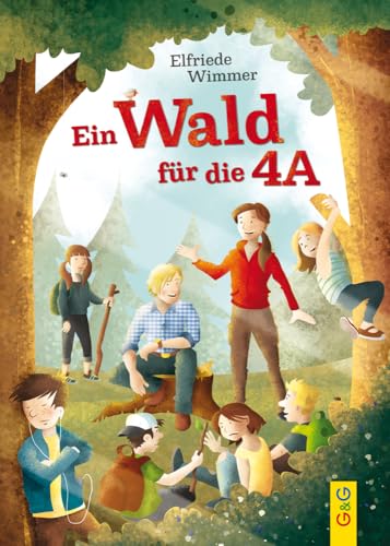 Ein Wald für die 4A