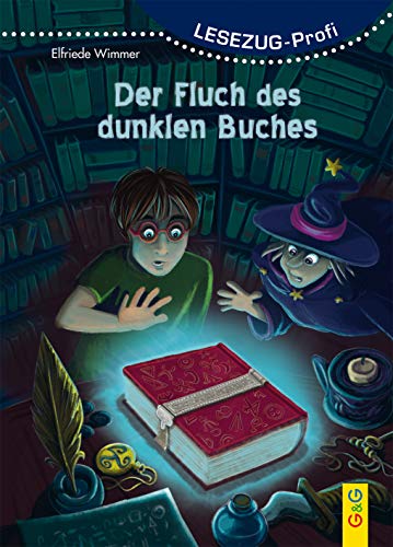 LESEZUG/ Profi: Der Fluch des dunklen Buches * * * Das Original: die beliebteste Reihe für den Leseerfolg – In Serifenschrift für Leseprofis – Lesespaß für Kinder ab 8 Jahren