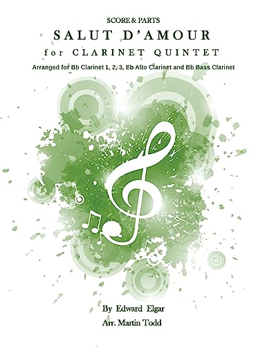 Salut D'Amour for Clarinet Quintet: Score & Parts von Createspace Independent Publishing Platform