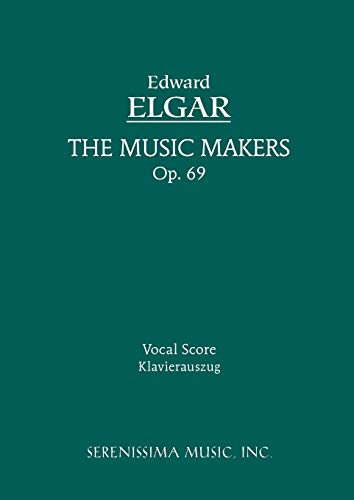 The Music Makers, Op. 69: Vocal score
