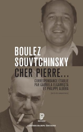 Cher Pierre... correspondance 1947-1985 Cher Pierre... correspondance 1947-1985 von PHILHARMONIE