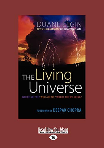 The Living Universe: Where are We? Who are We? Where are We Going?