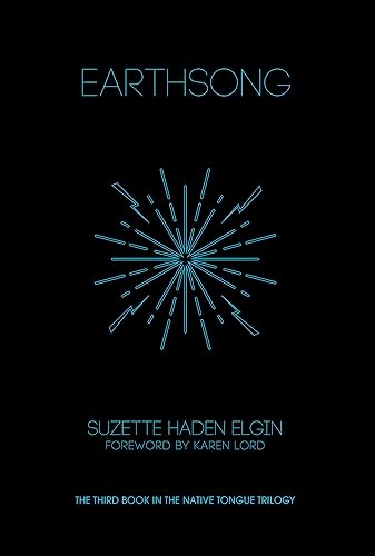 Earthsong (Native Tongue, 3) von Feminist Press