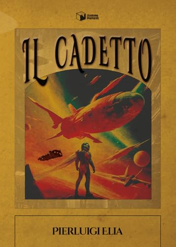 Il cadetto (Forme) von Scatole Parlanti
