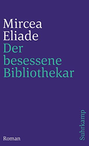 Der besessene Bibliothekar: Roman (suhrkamp taschenbuch)