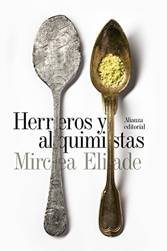 Herreros y alquimistas (El libro de bolsillo - Humanidades)