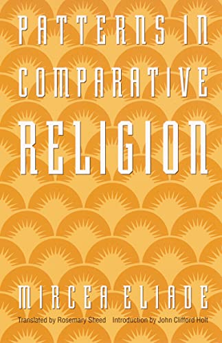 Patterns in Comparative Religion von Bison Books