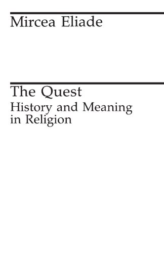The Quest: History and Meaning in Religion (Midway Reprint) von University of Chicago Press