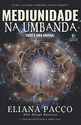 Mediunidade na Umbanda (Umbanda, Muito Prazer!, Band 2)