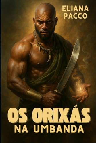 Os Orixás na Umbanda: Para Leigos (Umbanda, Muito Prazer, Band 3) von CLUBE DE AUTORES