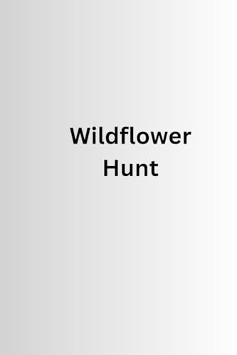 Wildflower Hunt von WD PUBLISHER