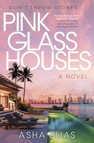 Pink Glass Houses: A Novel von William Morrow