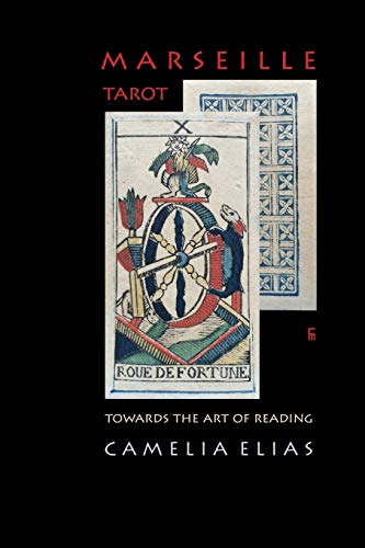 MARSEILLE TAROT: TOWARDS THE ART OF READING (Divination)