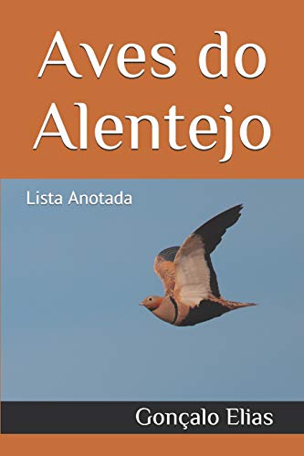 Aves do Alentejo: Lista Anotada