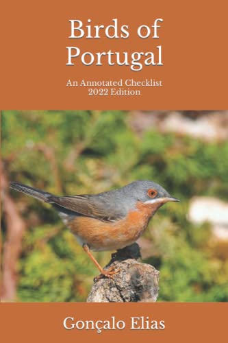 Birds of Portugal: An Annotated Checklist - 2022 edition von Independently published