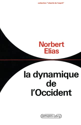 La Dynamique de l'occident von Calmann-Lévy