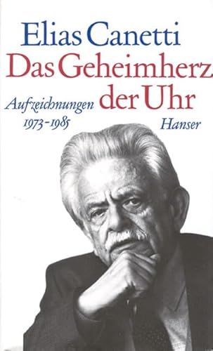 Das Geheimherz der Uhr: Aufzeichnungen 1973 - 1985