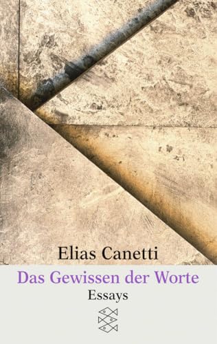 Das Gewissen der Worte: Essays von FISCHERVERLAGE