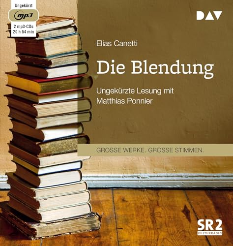 Die Blendung: Ungekürzte Lesung mit Matthias Ponnier (2 mp3-CDs) von Der Audio Verlag, Dav