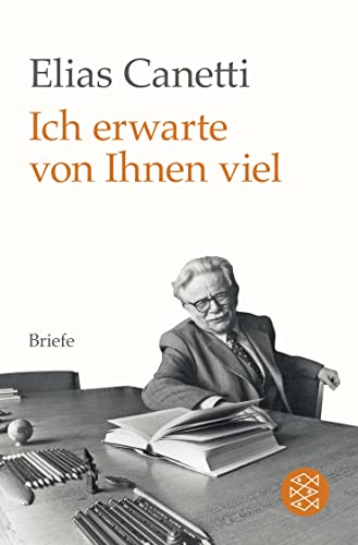 Ich erwarte von Ihnen viel: Briefe