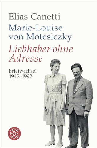Liebhaber ohne Adresse: Briefwechsel 1942 - 1992 von FISCHERVERLAGE